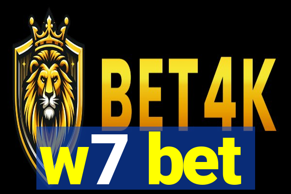 w7 bet